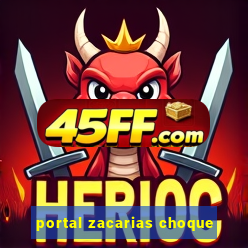 portal zacarias choque